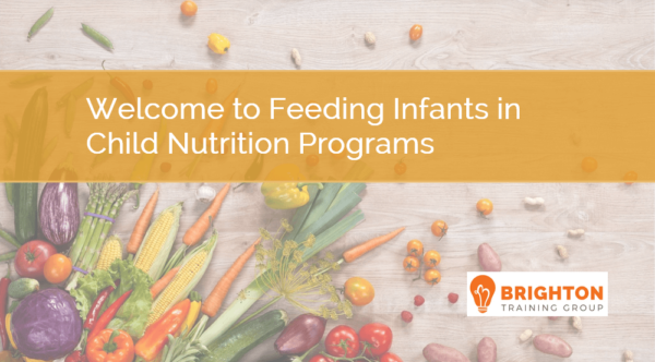 Feeding Infants In Child Nutrition Programs 2023-2024 (LITTLEB-583) (1 ...